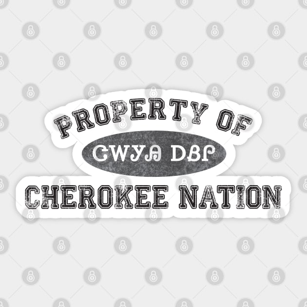 Property of Cherokee Nation 3 Sticker by Brightfeather